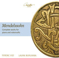 Mendelssohn / Vizi / Buruiana - Complete Works For Piano & Violoncello - Music CD