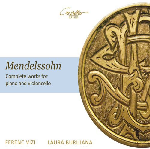 Mendelssohn / Vizi / Buruiana - Complete Works For Piano & Violoncello - Music CD