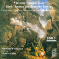 Friedrich / Palm / Weber / Spohr - Virtuoso Paraphrases Of German Operas - Music CD