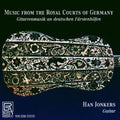 Jonkers,han - Music For Royal Courts Of Germany Works For Guitar - Music CD