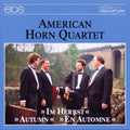 American Horn Quartet - Autumn: Dickow, Bizet, Brahms, Debussy, Etc - Music CD