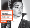 Donizetti / Callas / Panerai / Fernandi / Modesti - Lucia Di Lammermoor - Music CD