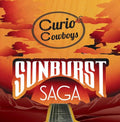 Curio Cowboys - Sunburst Saga - Music CD