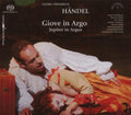 Handel / Aspelmeier / Tjalve / Nelles / Haler - Giove In Argo - Super Audio CD