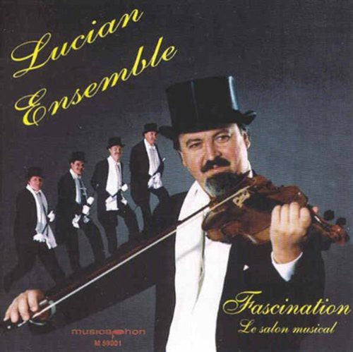 Lucian Ensemble / Boulanger / Sarasate / Kalman - Fascination: Le Salon Musical - Music CD