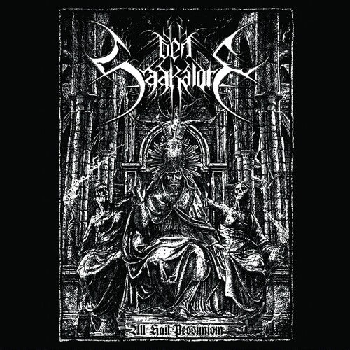 Den Saakaldte - All Hail Pessimism - Music CD