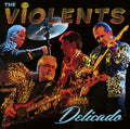 Violents - Delicado - Music CD