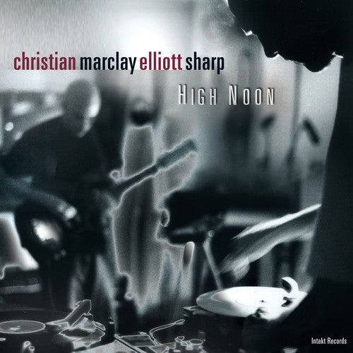 Sharp / Marclay / Marclay / Sharp - High Noon - Music CD