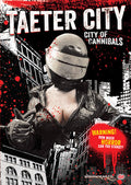 Taeter City: City Of Cannibals - Taeter City: City Of Cannibals - DVD