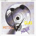 Sons / Walter / Kassel Glasmusik Ens - Sons W.: Glasmusik-metallmusic - Music CD