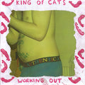 King Of Cats - Working Out - Vinyl Record