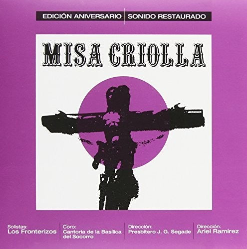 Ramirez,ariel - La Misa Criolla Edicion Aniversario - Music CD