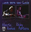 Radius,alberto / Portera,ricky - Una Sera Con Lucio - Music CD