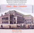 Eberl / Trio Ecco - Beethovens Forgotten Contemporary - Music CD