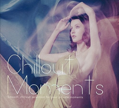 Chillout Moments - Chillout Moments - Music CD