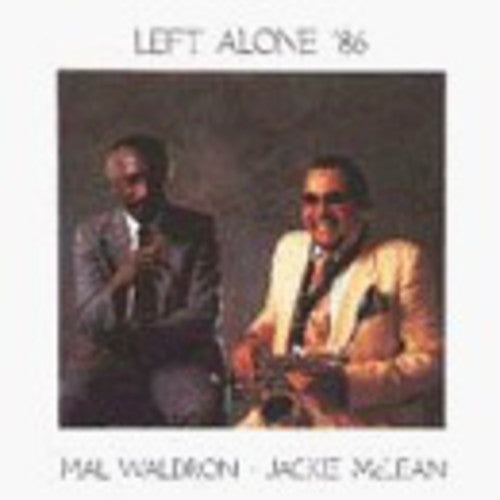 Waldron,mal / Mclean,jackie - Left Alone 89 - Music CD