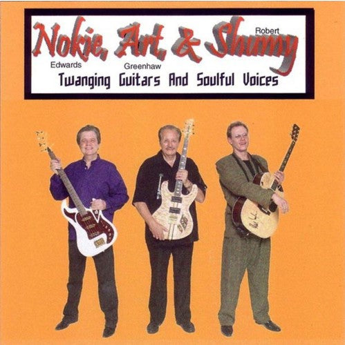 Edwards,nokie / Greenhaw,art / Shumy,robert - Twanging Guitars & Soulful Voices - Music CD