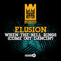 Elusion - When Bell Rings (come Out Dancin) - Music CD Single