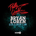 Loren,bryan - Lollipop Luv - Music CD Single