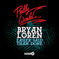 Loren,bryan - Easier Said Than Done - Music CD Single