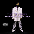 Dillinger,daz - This Is Life I Lead - Music CD