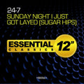 24-7 - Sunday Night I Just Got Layed (sugar Hips) - Music CD Single