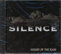 Silence - Sound Of The Rain Music CD