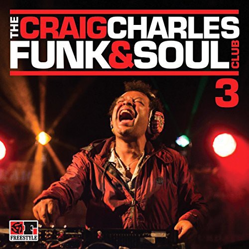 Craig Charles Funk & Soul Club 3 / Various - Craig Charles Funk & Soul Club 3 / Various - Music CD