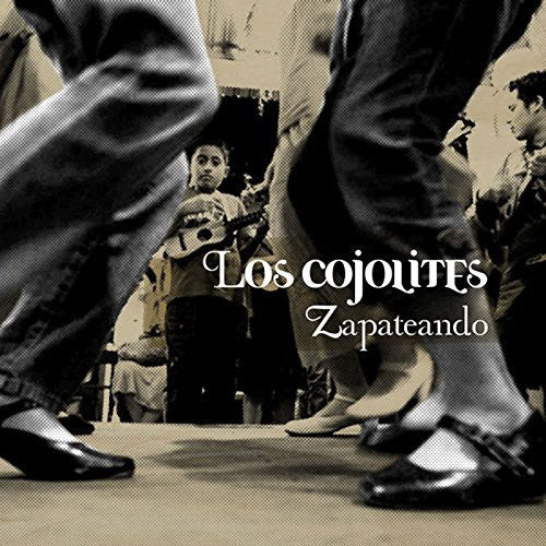 Los Cojolites - Zapateando - Music CD