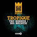 Tropique - Runner / Big Business - Music CD Single