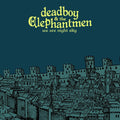 Deadboy & Elephantmen - We Are Night Sky - Vinyl Record