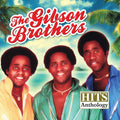 Gibson Brothers - Hits Anthology - Music CD
