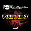 Pretty Tony - Computer Language - Music CD Single