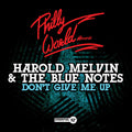 Melvin,harold & Blue Notes - Don't Give Me Up - Music CD