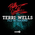 Wells,terri - I'll Be Around - Music CD