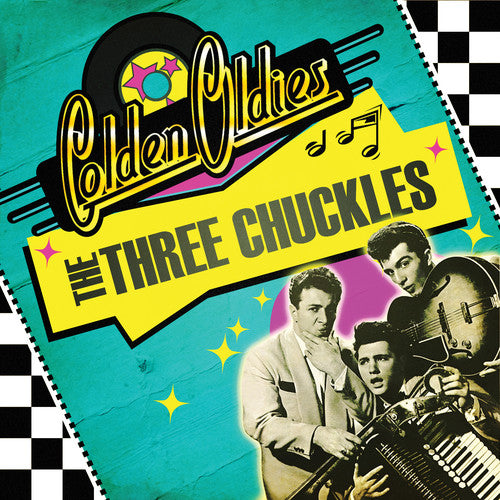 Three Chuckles - Golden Oldies - Music CD