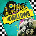 Willows - Golden Oldies - Music CD