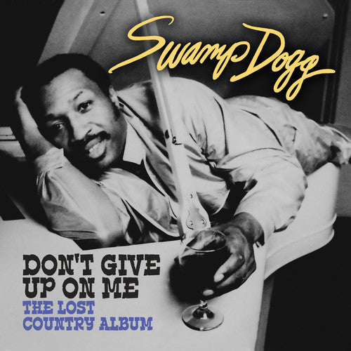 Swamp Dogg - Don't Give Up On Me - Lost Country Album - Music CD