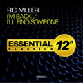 Miller,r.c. - I'm Back / I'll Find Someone - Music CD