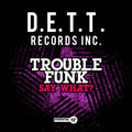 Trouble Funk - Say What - Music CD Single