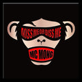 Mc Mong - Miss Me Or Diss Me - Music CD