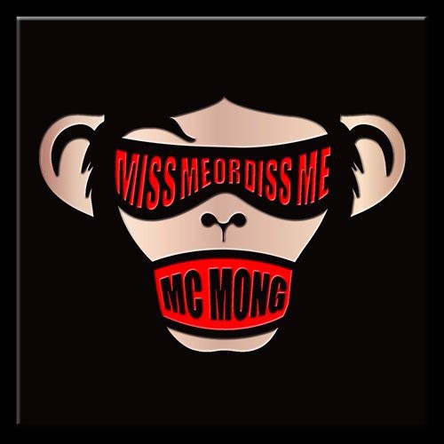 Mc Mong - Miss Me Or Diss Me - Music CD