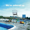 Say Sue Me - We've Sobered Up - Music CD