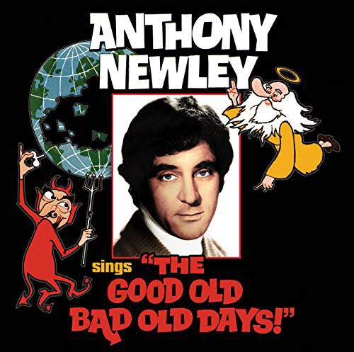 Newley,anthony - Anthony Newley Sings The Good Old Bad Old Days - Music CD