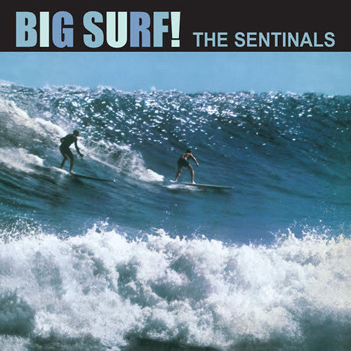 Sentinals - Big Surf - Vinyl Record