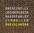 Zirilli,enzo / Luca Boscadin - Radio Londra - Music CD