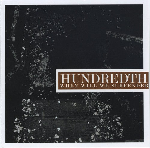 Hundredth - When Will We Surrender - Music CD