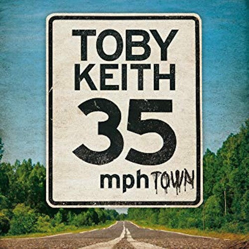 Keith,toby - 35 Mph Town - Music CD