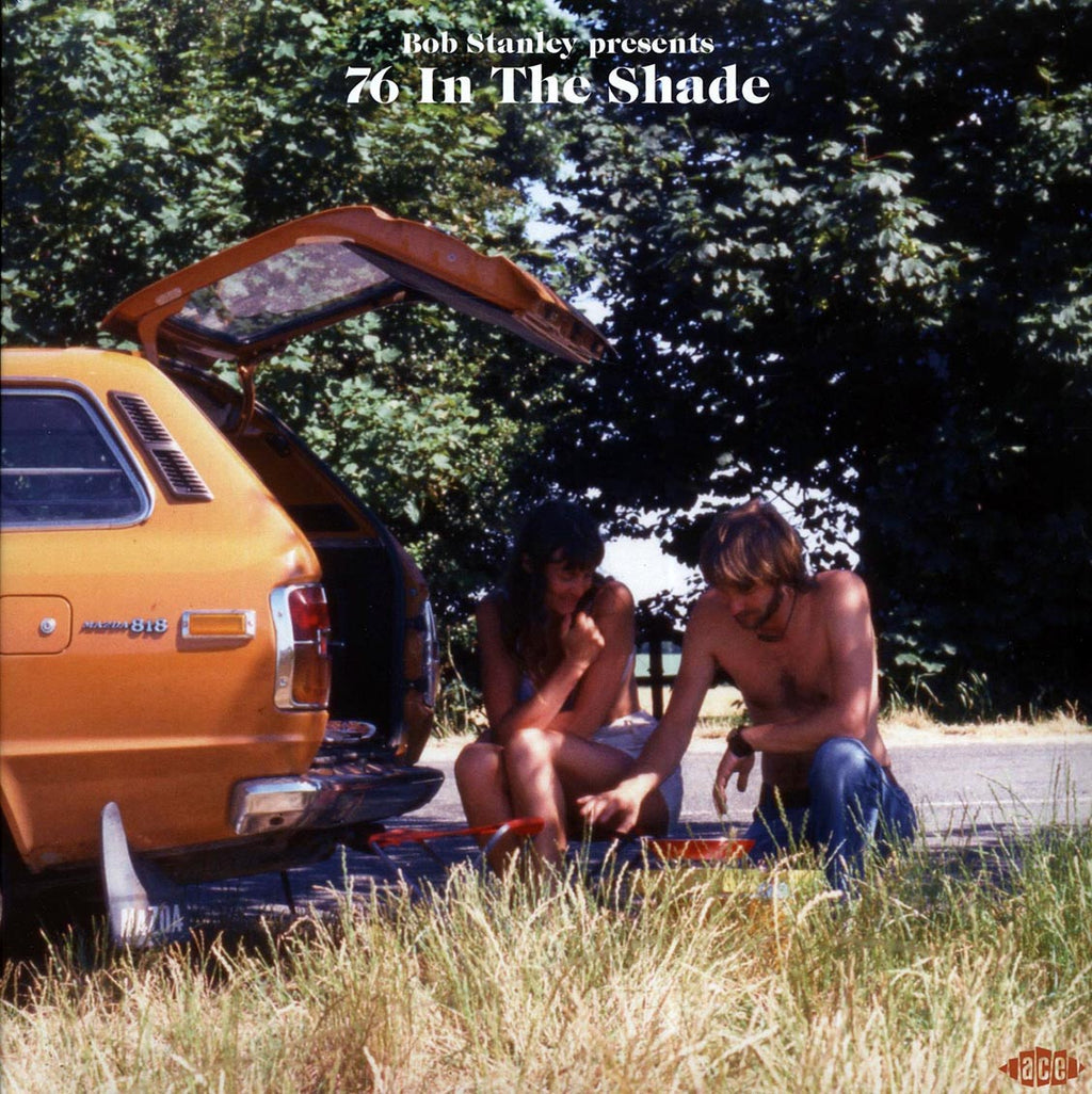 Jefferson Starship, 10CC, Steve Miller Band, David Ruffin, Etc. - Bob Stanley Presents 76 In The Shade (2xLP) Vinyl Record