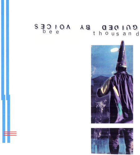 Guided by Voices - Bee Thousand (20th Anniversary Edition)